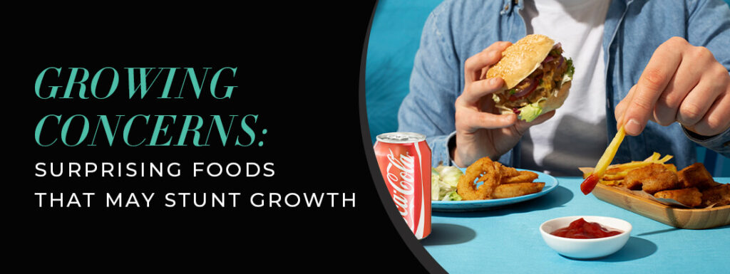 Growing Concerns: Surprising Foods That May Stunt Growth